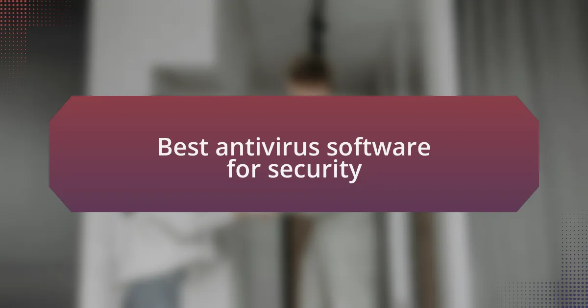 Best antivirus software for security