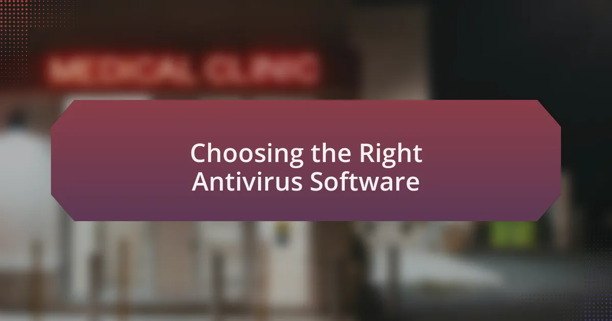 Choosing the Right Antivirus Software