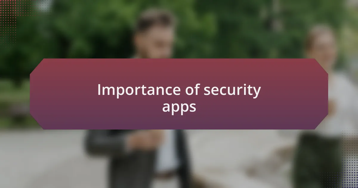 Importance of security apps