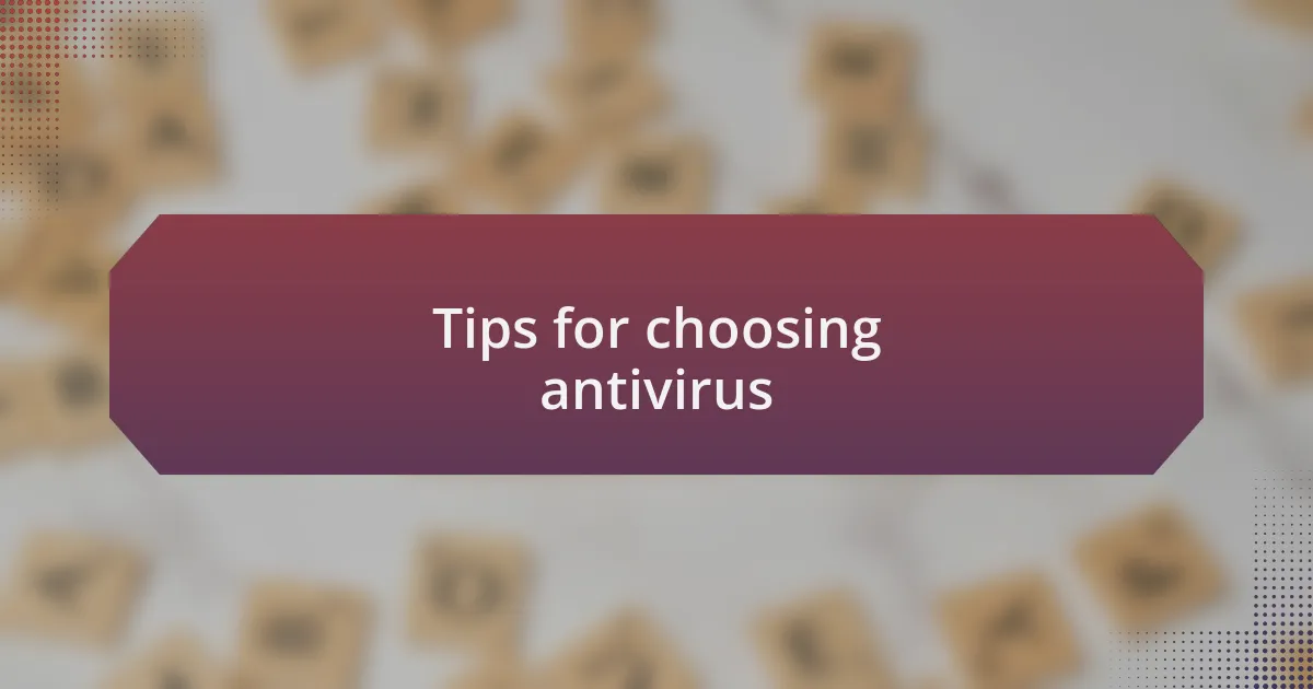 Tips for choosing antivirus